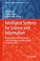 Rahul Bhatia, Liming Chen, Supriy Kapoor, Supriya Kapoor - Intelligent Systems for Science and Information