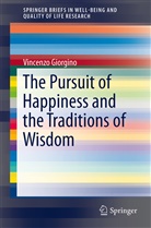 Vincenzo Giorgino, Vincenzo Giorgino - The Pursuit of Happiness and the Traditions of Wisdom