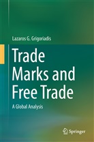 Lazaros G Grigoriadis, Lazaros G. Grigoriadis - Trade Marks and Free Trade