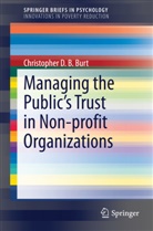Christopher Burt, Christopher D B Burt, Christopher D. B. Burt, Christopher D.B. Burt - Managing the Public's Trust in Non-profit Organizations