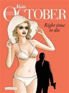 Stephe Desberg, Stephen Desberg, Stéphen Desberg, Alain Queireix, Alan Queireix, Alain Queireix - Miss October - Right Time to Die
