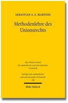 Sebastian A. E. Martens, Sebastian A.E. Martens - Methodenlehre des Unionsrechts