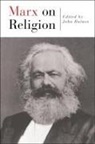 Karl Marx, John Raines, John Raines - Marx on Religion
