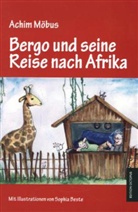 Achim Möbus - Bergo und seine Reise nach Afrika