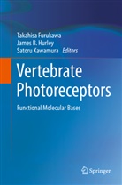 Jame B Hurley, James B Hurley, Takahisa Furukawa, James B. Hurley, Satoru Kawamura - Vertebrate Photoreceptors