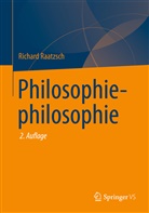Richard Raatzsch - Philosophiephilosophie