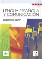 Ramó Sarmiento González, Ramón Sarmiento González, Fernan Vilches Vivancos, Fernando Vilches Vivancos - Lengua espanola y communicacion