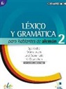Marta Sánchez - Lexico y gramatica para hablantes de aleman 2