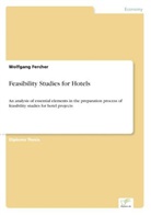 Wolfgang Fercher - Feasibility Studies for Hotels