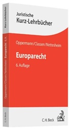 Classe, Classen, Claus D. Classen, Claus Diete Classen, Claus Dieter Classen, Nettesheim... - Europarecht