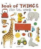 Sarah Dyer - The Book of Things: 250+ First Words