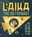 Owen Davey, Davey Owen, Owen Davey, Davey Owen - Laika the Astronaut
