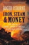 Roger Osborne - Iron, Steam and Money