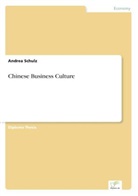 Andrea Schulz - Chinese Business Culture