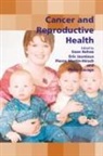 Sean Kehoe &amp; Eric Jauniaux, Sean Kehoe, Sean Jauniaux Kehoe, Eric Jauniaux, Sean Kehoe, Pierre Martin-Hirsch... - Cancer and Reproductive Health
