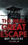Guy Walters, Walters Guy - The Real Great Escape