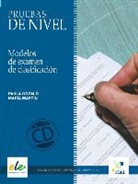 Paula Gozalo, María Martín - Pruebas de nivel. Buch mit Kopiervorlagen auf CD und Lösungsschablone