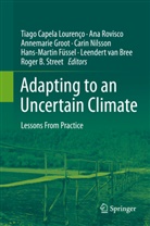 Leendert Bree, Leendert van Bree, Tiago Capela Lourenço, Hans-Martin Füssel, Annemarie Groot, Annemarie Groot et al... - Adapting to an Uncertain Climate