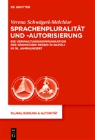 Verena Schwägerl-Melchior - Sprachenpluralität und -autorisierung