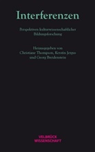Christiane Thompson, Georg Breidenstein, Kersti Jergus, Kerstin Jergus, Christiane Thompson - Interferenzen