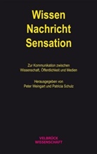 SCHULZ, Schulz, Patricia Schulz, Pete Weingart, Peter Weingart - Wissen - Nachricht - Sensation