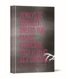 Els Dragt, Pernille Kok-Jensen &amp; Els Dragt, Pernille Kok-Jensen, Pernille Dragt Kok-Jensen - Always Be Yourself, Unless You Can Be a Unicorn, Then Always Be a