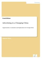 Frank Bittner - Advertising in a Changing China