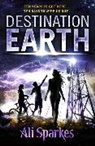 Ali Sparkes - Destination Earth