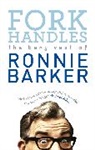 Ronnie Barker - Fork Handles