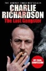 Charles William Richardson, Charlie Richardson, Richardson Charlie - The Last Gangster