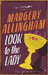 Margery Allingham - Look to the Lady