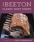 Gerard Baker, Isabella Beeton, Beeton Isabella - Mrs Beeton''s Classic Meat Dishes