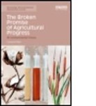Cameron Muir, Cameron (Australian National University Muir - Broken Promise of Agricultural Progress