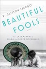 R Clifton Spargo - Beautiful Fools