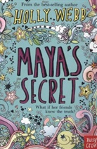 Holly Webb - Earth Friends: Maya''s Secret