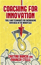 Cristina Bianchi, Cristina Steele Bianchi, Maureen Steele - Coaching for Innovation