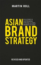 M Roll, M. Roll, Martin Roll - Asian Brand Strategy