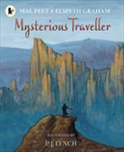 Elspeth Graham, Mal Peet, Mal Graham Peet, P. J. Lynch - Mysterious Traveller