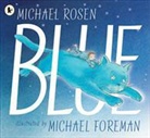 Michael Rosen, Michael Rosen - Blue