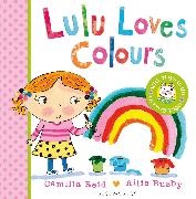 Ailie Busby, Camilla Reid, Ailie Busby - Lulu Loves Colours