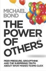 Michael Bond - The Power of Others