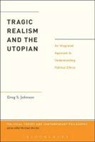 Greg S. Johnson - Tragic Realism and the Utopian