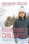 Annamari Vanska, Annamari (University of Turku Vanska, Professor Annamari (Aalto University Vanska, Professor Annamari (University of Turku Vanska, Annamari Vänskä, Vanska Annamari... - Fashionable Childhood