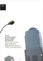 Michael Back Bull, Bull Michael, Les Back, Michael Bull, Bull Michael, David Howes - Auditory Culture Reader