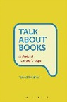 David Peplow, David (Lecturer in English Language Peplow, Peplow David - Talk About Books