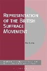 Dr Kat (Researcher at the University of Nottingham Gupta, Kat Gupta, Kat (Researcher at the University of Nottingham Gupta, Gupta Kat, Michaela Mahlberg, Michaela (University of Liverpool Mahlberg... - Representation of the British Suffrage Movement