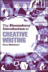 Tara Mokhtari, Tara (Lecturer in Writing Mokhtari, Mokhtari Tara - The Bloomsbury Introduction to Creative Writing