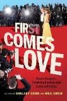Shelley Cobb, Cobb Shelley, Neil Ewen, Professor Shelley (University of Southampton Cobb, Shelley Cobb, Shelley (University of Southampton Cobb... - First Comes Love