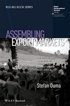 S Ouma, Stefan Ouma, Stefan (Goethe University of Frankfurt Ouma, Ouma Stefan - Assembling Export Markets