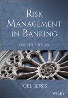 J Bessis, Joel Bessis, Joël Bessis, Joel O''kelly Bessis, Brian Kelly, O&amp;apos... - Risk Management in Banking